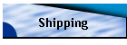 Shipping